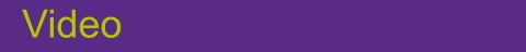 Video